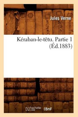 Book cover for K�raban-Le-T�tu. Partie 1 (�d.1883)