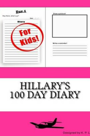 Cover of Hillary's 100 Day Diary