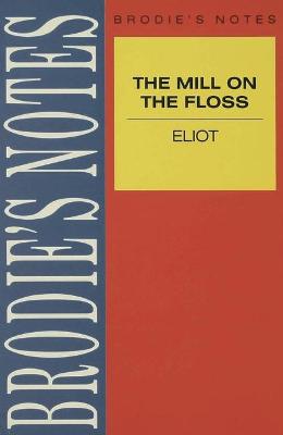 Cover of Eliot: The Mill on the Floss