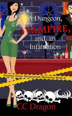 Book cover for A Dungeon, a Vampire, and an Infatuation