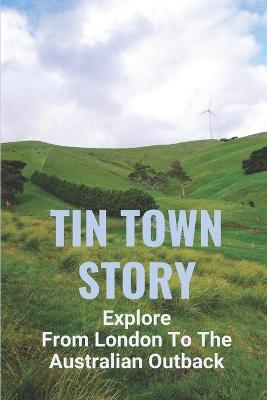 Book cover for Tin Town Story