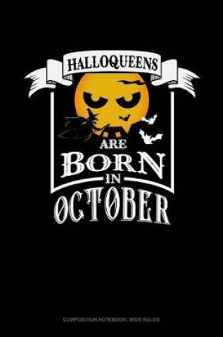 Cover of Halloqueens Are Born in October