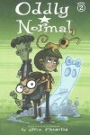 Book cover for Oddly Normal, Book 2