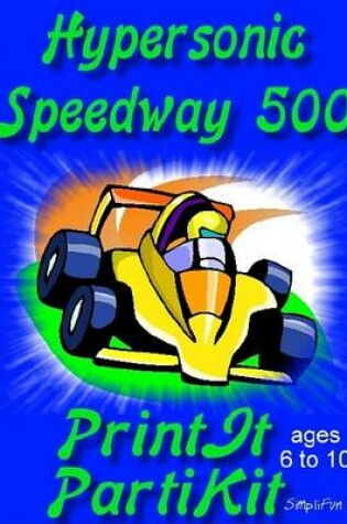 Cover of Children's Car Racing Theme Birthday Party Games and Printable Theme Party Kit