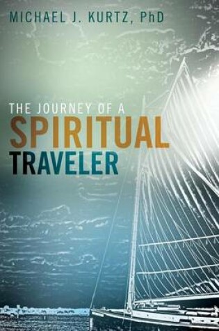 Cover of The Journey of a Spiritual Traveler