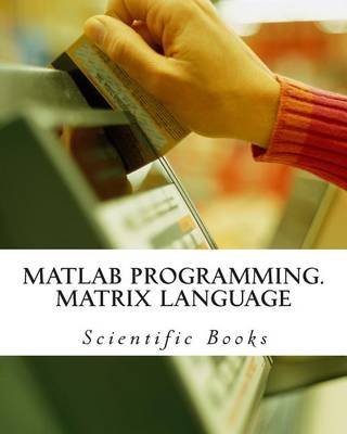 Book cover for MATLAB Programming. Matrix Language