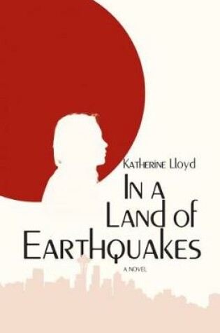 Cover of In a Land of Earthquakes