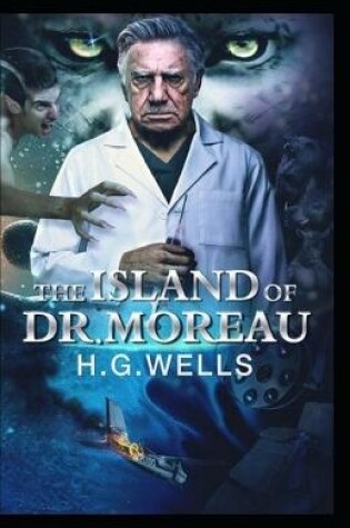 Cover of The Island of Doctor Moreau Illustrated Edition