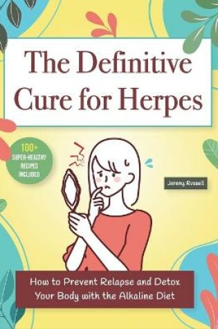 Cover of The Definitive Cure for Herpes