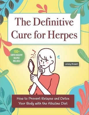 Book cover for The Definitive Cure for Herpes