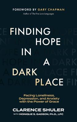 Book cover for Finding Hope in a Dark Place