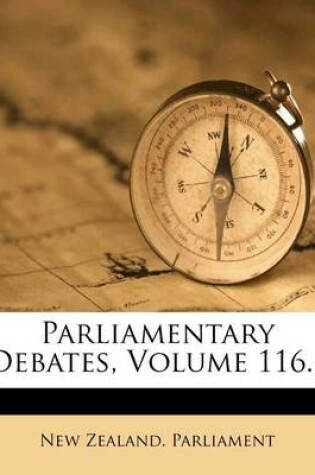Cover of Parliamentary Debates, Volume 116...
