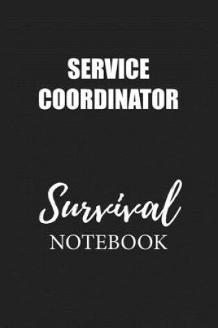 Cover of Service Coordinator Survival Notebook