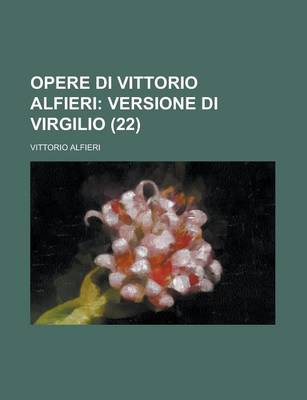 Book cover for Opere Di Vittorio Alfieri (22)