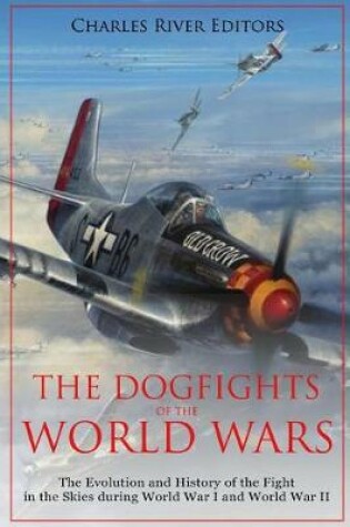 Cover of The Dogfights of the World Wars