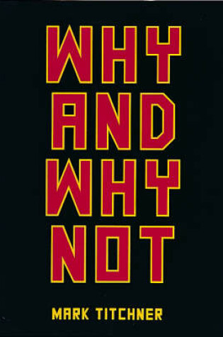 Cover of Why and Why Not