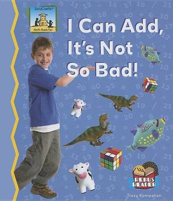 Book cover for I Can Add, It's Not So Bad! eBook