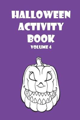 Book cover for Halloween Activity Book Volume 4