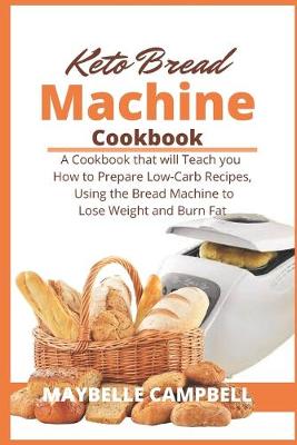 Book cover for Keto Bread Machine Cookbook