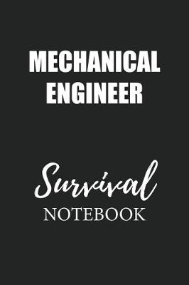 Book cover for Mechanical Engineer Survival Notebook