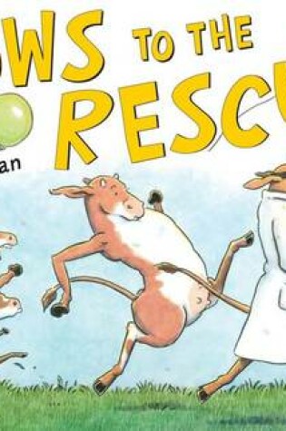 Cover of Cows to the Rescue