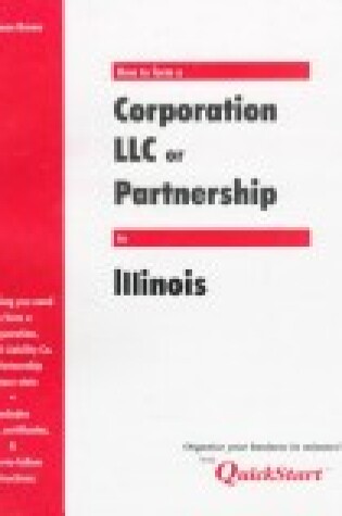 Cover of How to Form a Corporation, LLC, or Partnership in . . .Illinois