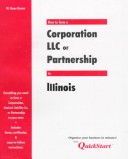 Book cover for How to Form a Corporation, LLC, or Partnership in . . .Illinois