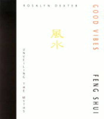 Cover of GOOD VIBES, FENG SHUI