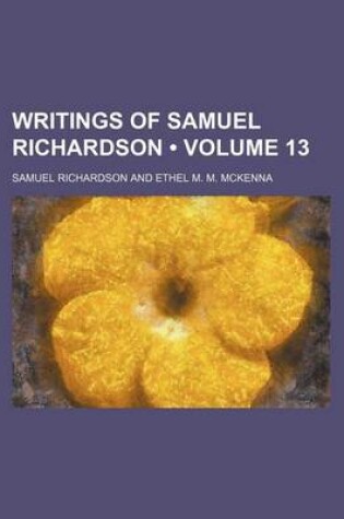 Cover of Writings of Samuel Richardson (Volume 13)
