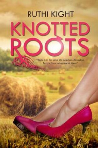 Cover of Knotted Roots