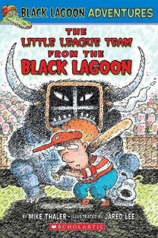Cover of The Baseball Team from the Black Lagoon (Black Lagoon Adventures #10)
