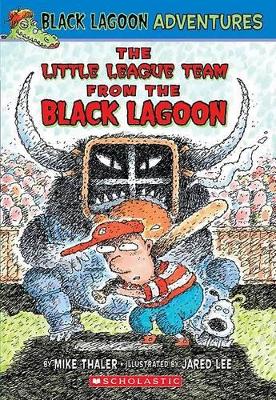 Book cover for The Baseball Team from the Black Lagoon (Black Lagoon Adventures #10)