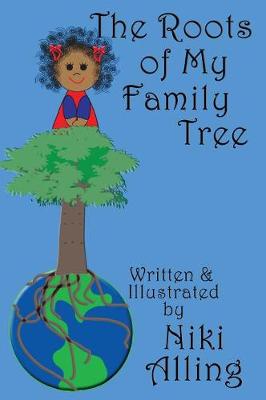 Book cover for The Roots of My Family Tree