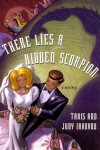 Book cover for There Lies a Hidden Scorpion