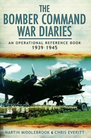 Cover of Bomber Command War Diaries: An Operational Reference Book 1939-1945