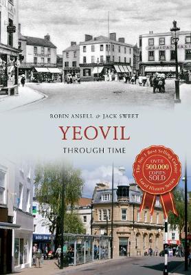 Book cover for Yeovil Through Time