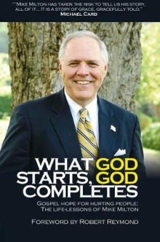 Cover of What God Starts, God Completes