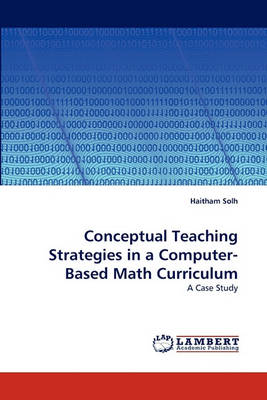 Book cover for Conceptual Teaching Strategies in a Computer-Based Math Curriculum