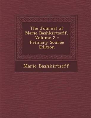 Book cover for Journal of Marie Bashkirtseff, Volume 2