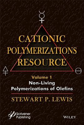 Book cover for Cationic Polymerizations Guide, Volume 1