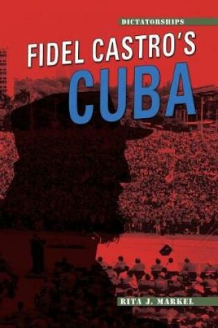 Cover of Fidel Castro's Cuba. 2nd Edition
