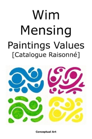 Cover of Wim Mensing Paintings Values Catalogue Raisonné