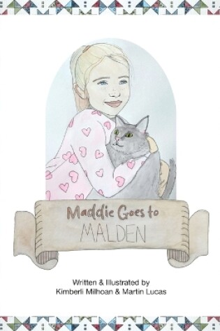 Cover of Maddie Goes to Malden