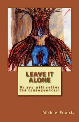 Book cover for Leave IT Alone