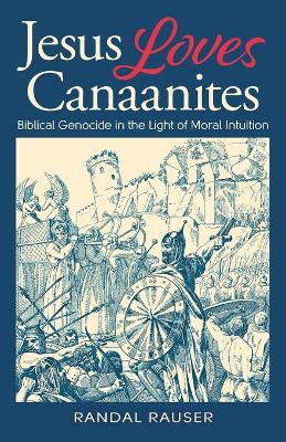 Book cover for Jesus Loves Canaanites