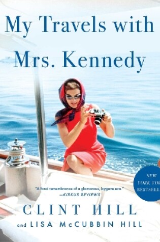 Cover of My Travels with Mrs. Kennedy