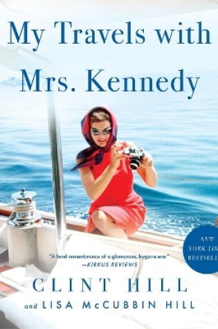 Cover of My Travels with Mrs. Kennedy