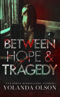 Book cover for Between Hope & Tragedy