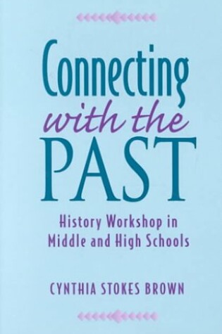 Cover of Connecting with the Past