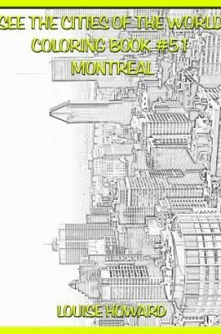 Cover of See the Cities of the World Coloring Book #51 Montreal